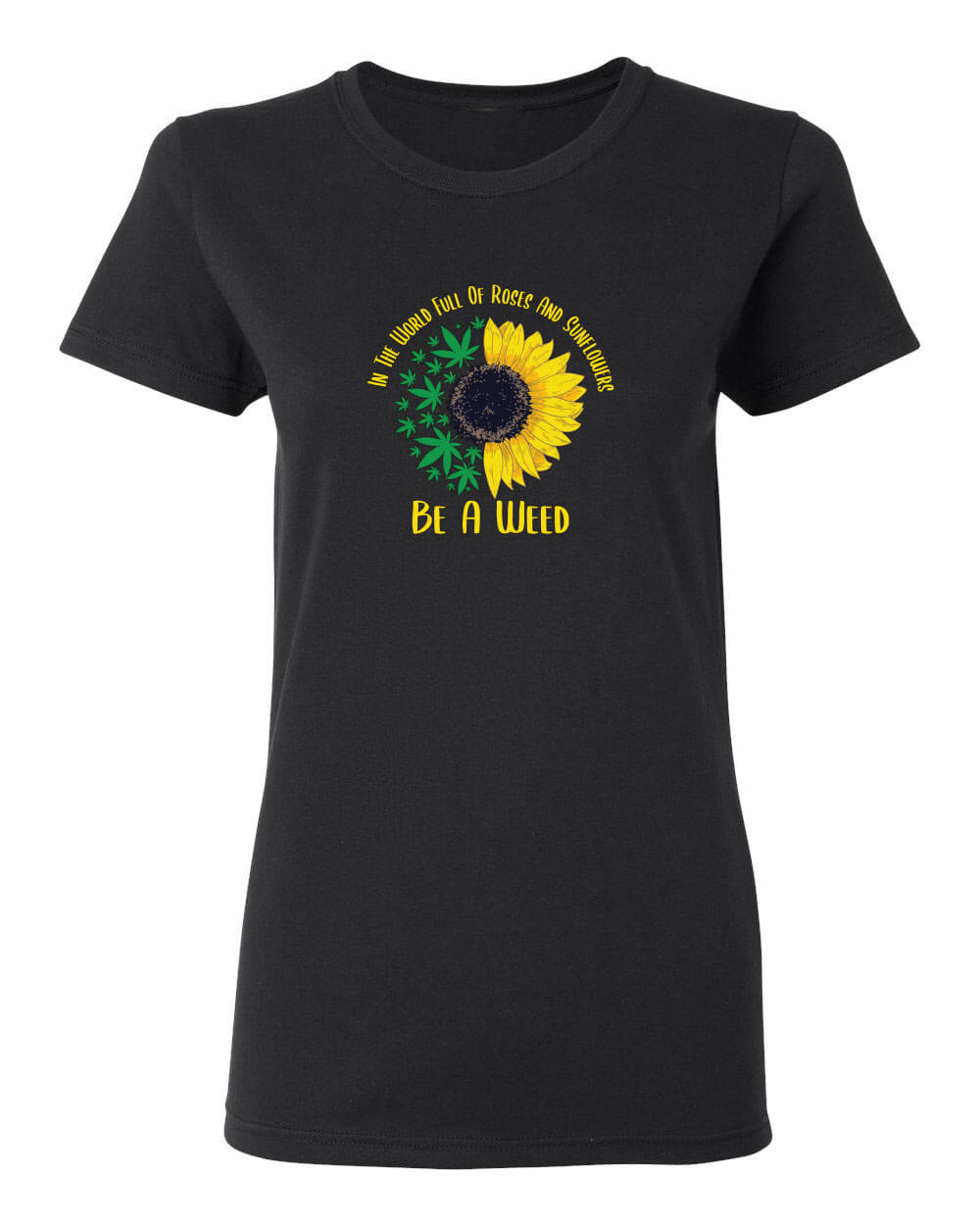 In a World of Sunflowers and Roses Womens Shirt