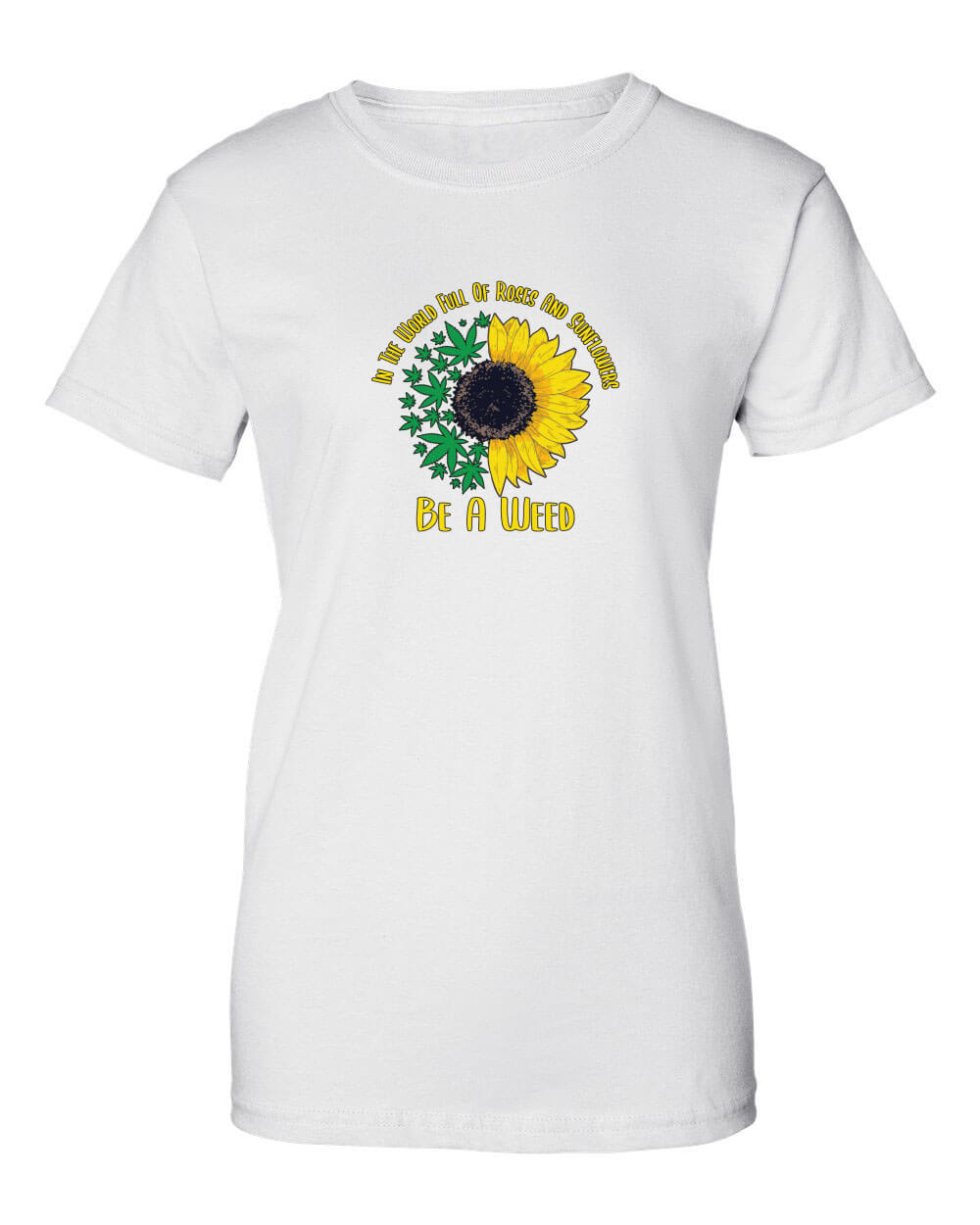 In a World of Sunflowers and Roses Womens Shirt