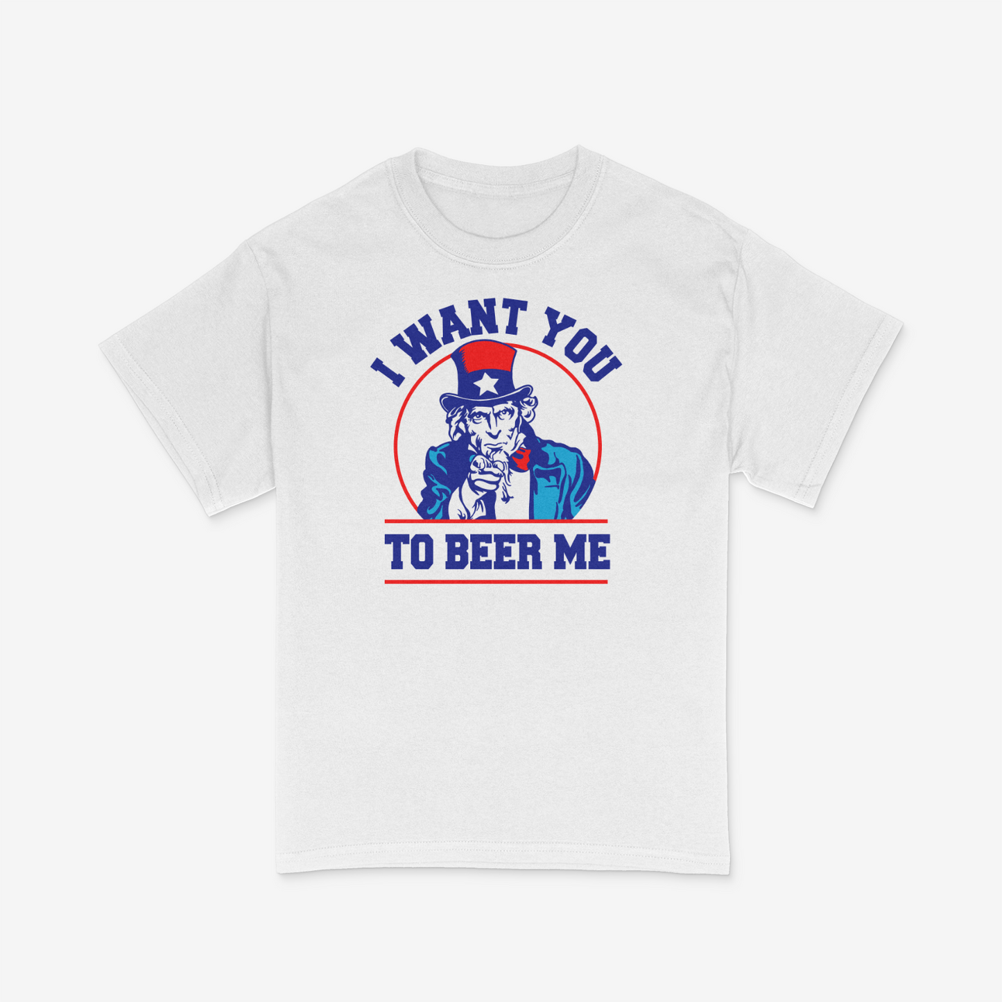 I Want You To Beer Me Uncle Sam Shirt