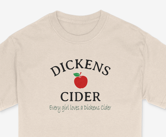 Dickens Cider Funny Joke Shirt