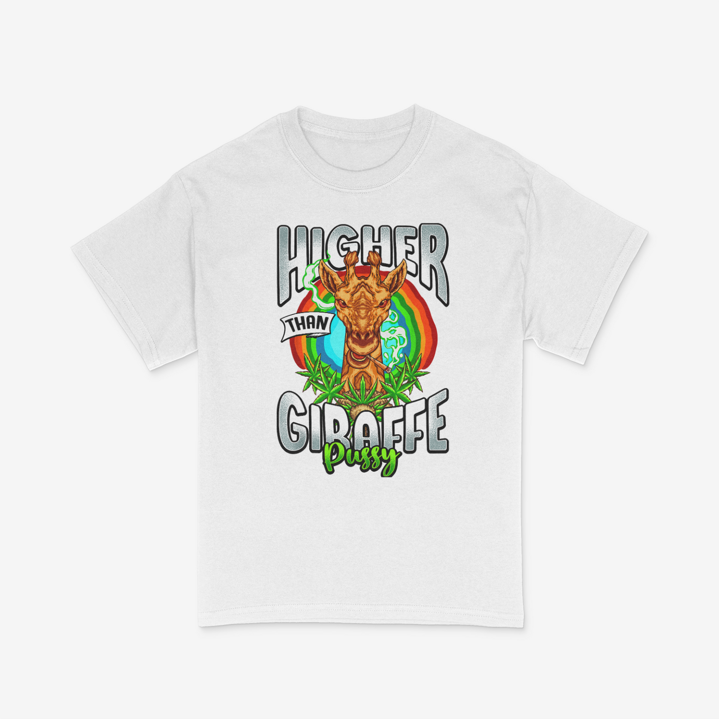 Higher Than Giraffe Pussy Shirt