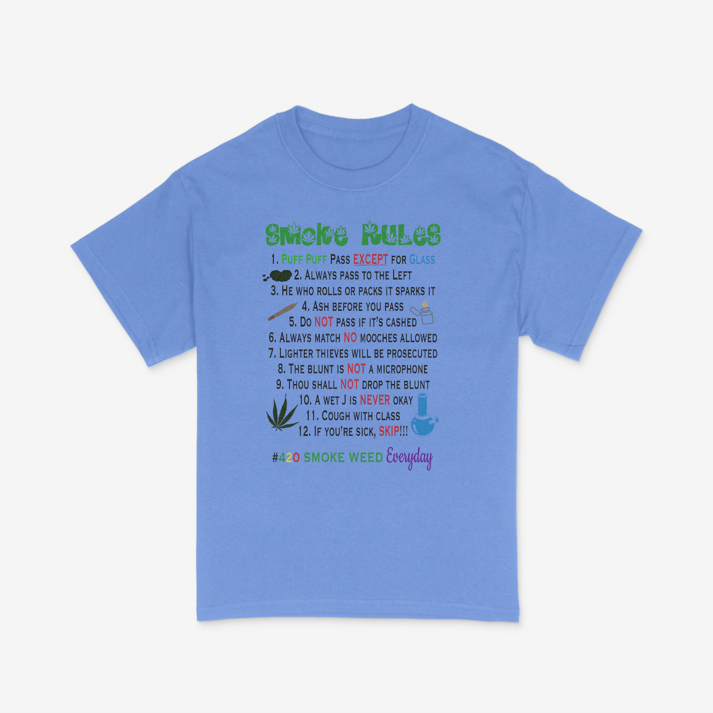 Smoke Rules Cannabis Shirt