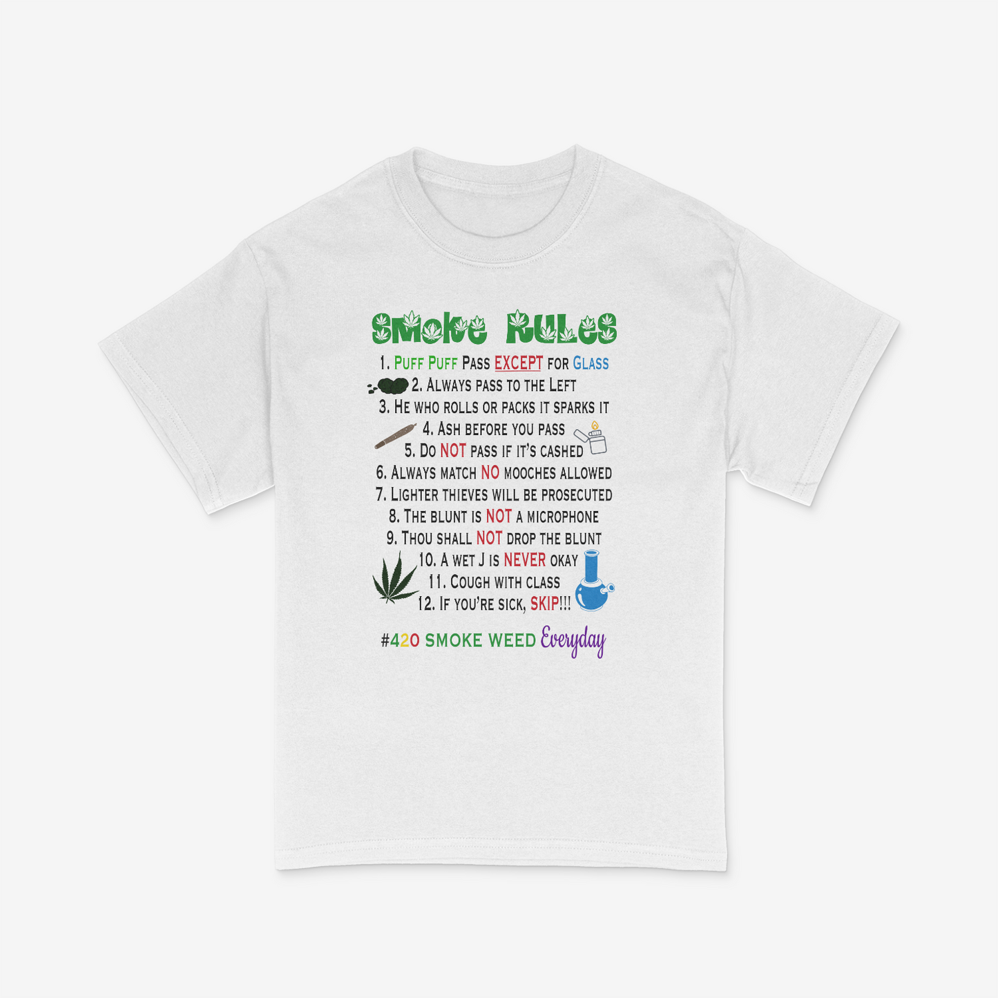 Smoke Rules Cannabis Shirt