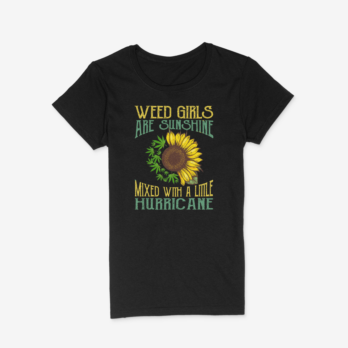 Weed Girls Are Sunshine Mixed With A Little Hurricane Shirt