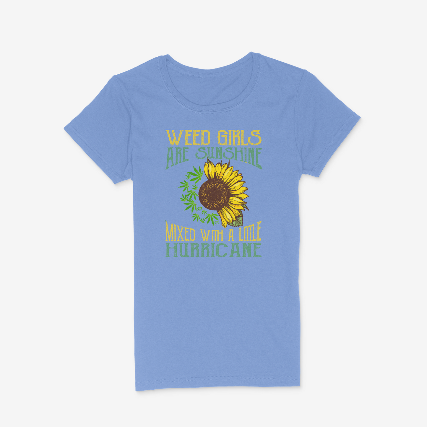 Weed Girls Are Sunshine Mixed With A Little Hurricane Shirt