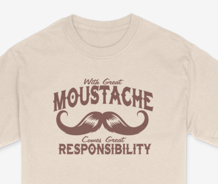 With Great Moustache Comes Great Responsibility Shirt